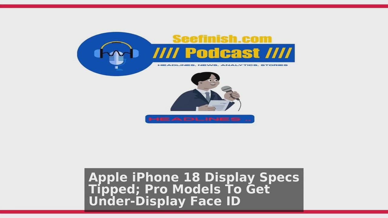 Top 10 Business headlines 🙄🚀 discussions:
1. Apple iPhone 18 Display Specs Tipped; Pro Models To...
