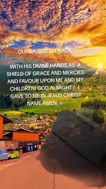 0LUWA HIMSELF GOT MY BACK AND MY FAMILY'S BACK AS A SHIELD OF GRACE! FAVOUR! PEACE! GOODHEALTH! HOPE...