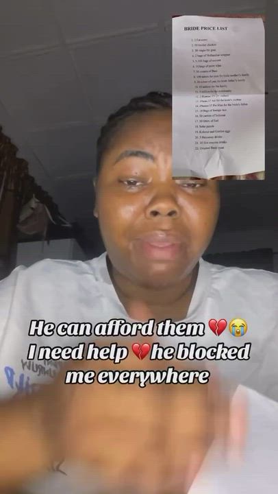 Man dumps lady and block her everywhere after her family gave him a  ridiculous marriage list