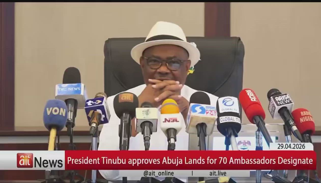 President Bola Tinubu has approved Abuja Lands for 70 Ambassadors Designate