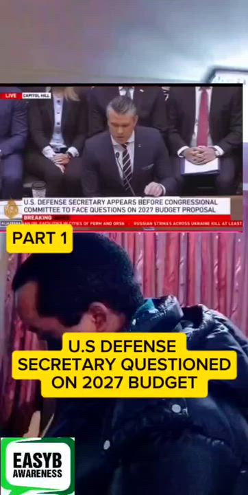 PART 1.                                       U.S DEFENSE SECRETARY QUESTIONED ON 2027BUDGET