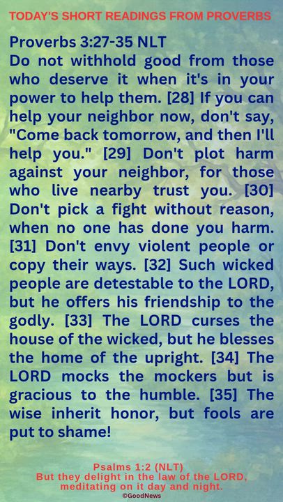 #DailyScriptureDelightsFromProverbs
Proverbs 4:7-9 TLB
Getting wisdom is the most important thing yo...