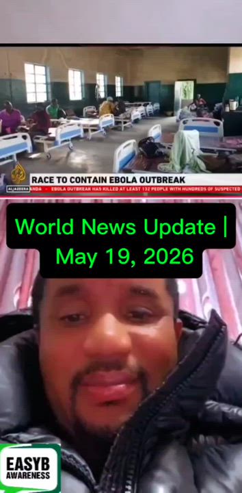 World News Update | May 19, 2026