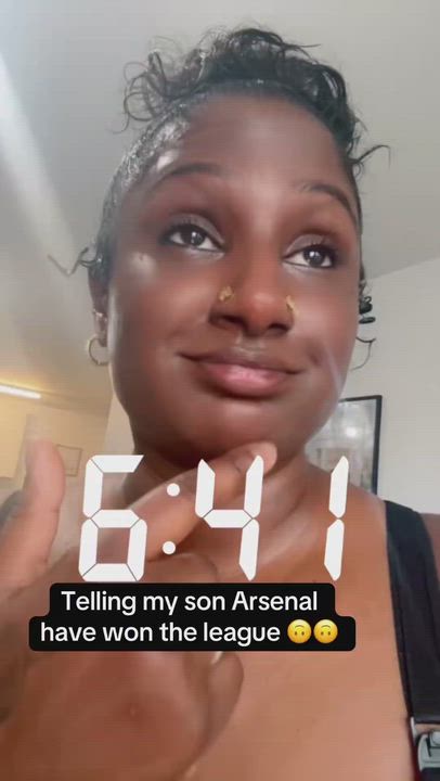 A mother who’s a Tottenham fan telling her son, who’s an Arsenal fan, that Arsenal have won the Prem...