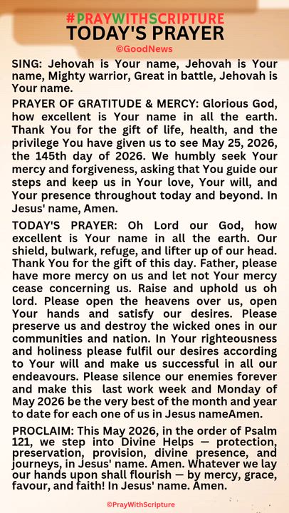 #PrayWithScriptureTodaysPrayer 
TODAY'S PRAYER: Oh Lord our God, how excellent is Your name in all t...