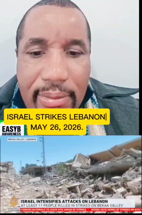 ISRAEL STRIKES LEBANON| MAY 26, 2026.