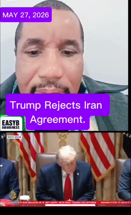Trump Rejects Iran Agreement.