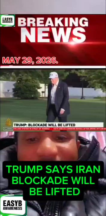 TRUMP SAYS IRAN
BLOCKADE WILL BE LIFTED