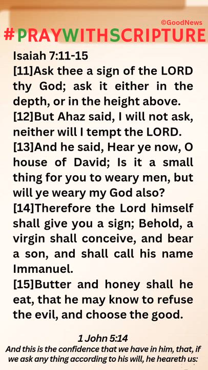 #PrayWithScriptureTodaysBibleReading 
Isaiah 7:11-15
[11]Ask thee a sign of the LORD thy God; ask it...
