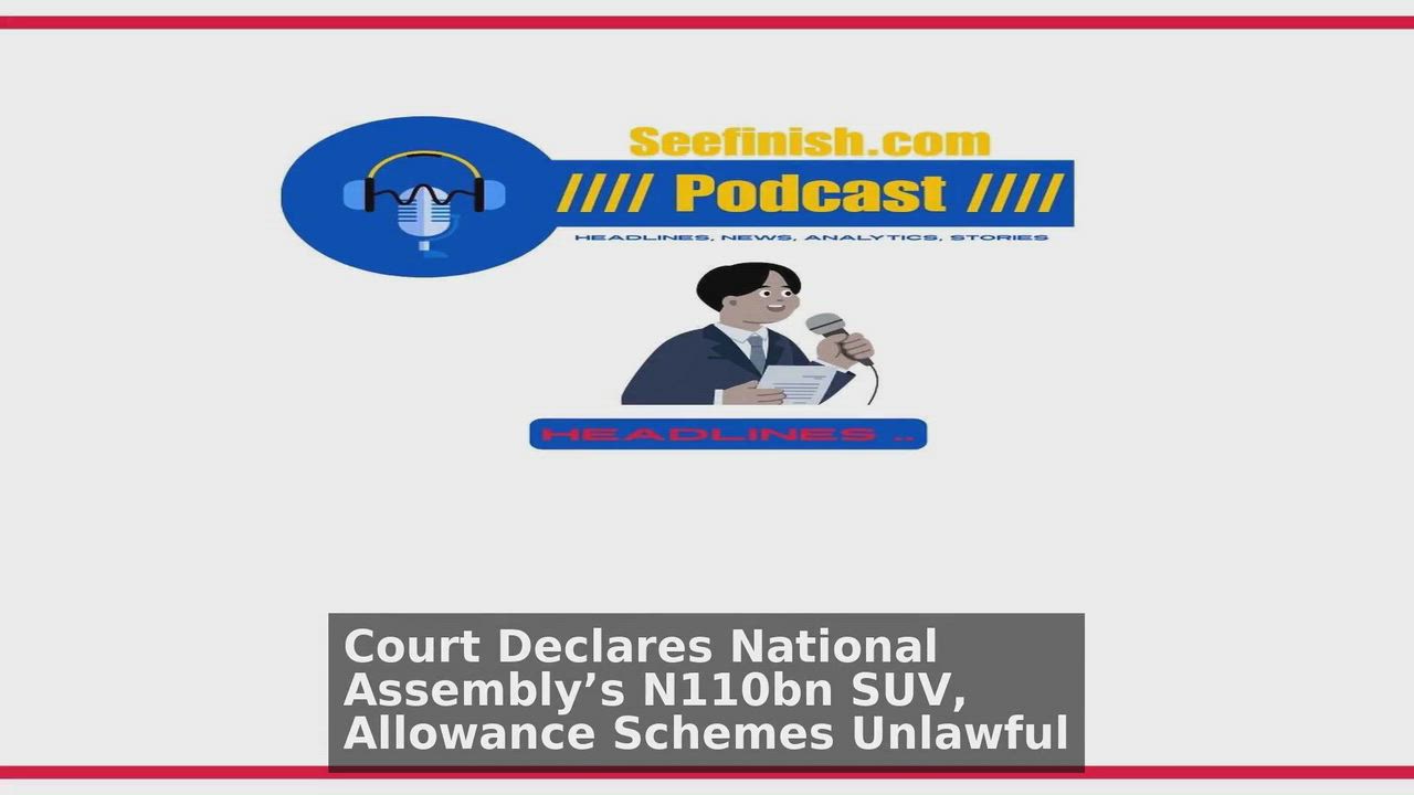 Top 10 Politics Nigeria headlines 🙄🚀 discussions:
1. Court Declares National Assembly’s N110bn SUV...