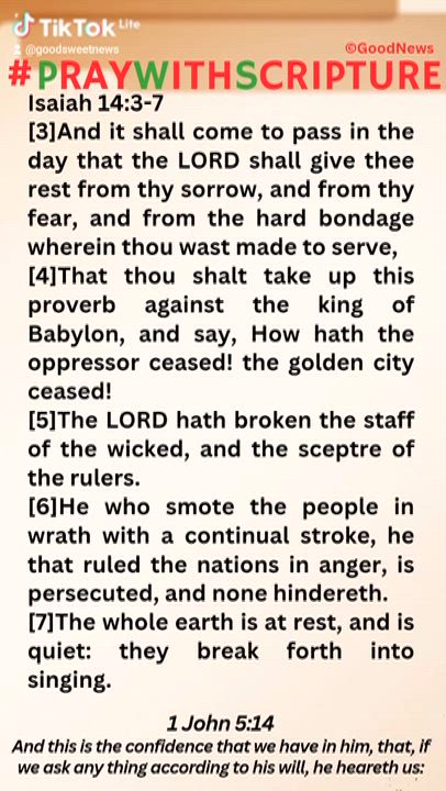 #PrayWithScriptureTodaysBibleReading 
Isaiah 14:3-7
[3]And it shall come to pass in the day that the...