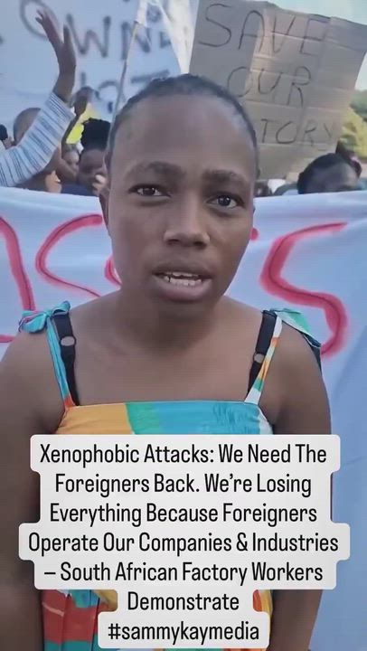 “No to Xenophobia we need foreigners, They are our people.”

~ South African factory workers protest