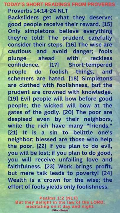 #DailyScriptureDelightsFromProverbs
Proverbs 4:7-9 TLB
Getting wisdom is the most important thing yo...