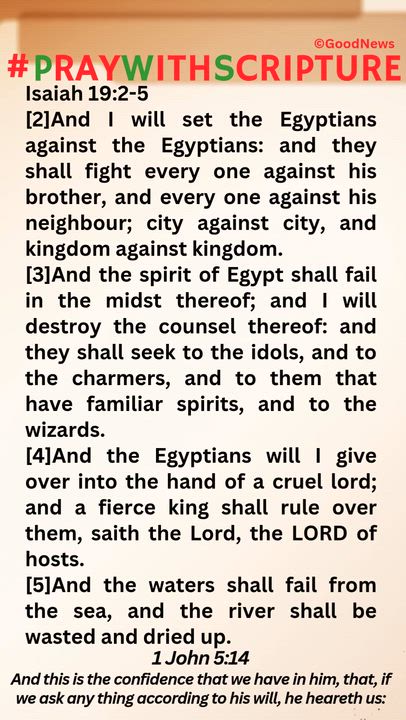#PrayWithScriptureTodaysBibleReading 
Isaiah 19:2-5
[2]And I will set the Egyptians against the Egyp...