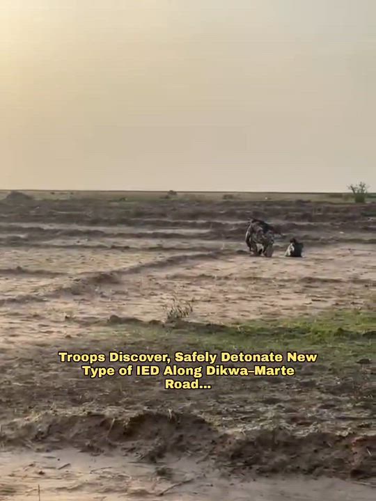 🇳🇬🔥TROOPS DISCOVER AND SAFELY DETONATE NEW-STYLE IED ON DIKWA–MARTE ROAD 💣🔥🔥🔥🔥🔥🔥🔥🔥🔥🔥🔥🔥...