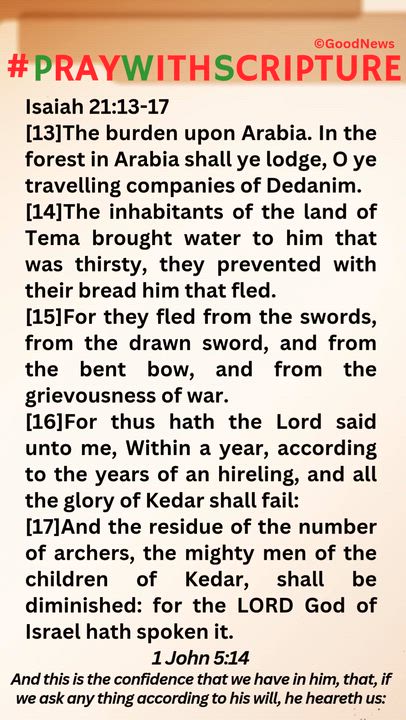 #PrayWithScriptureTodaysBibleReading 
Isaiah 21:13-17
[13]The burden upon Arabia. In the forest in A...