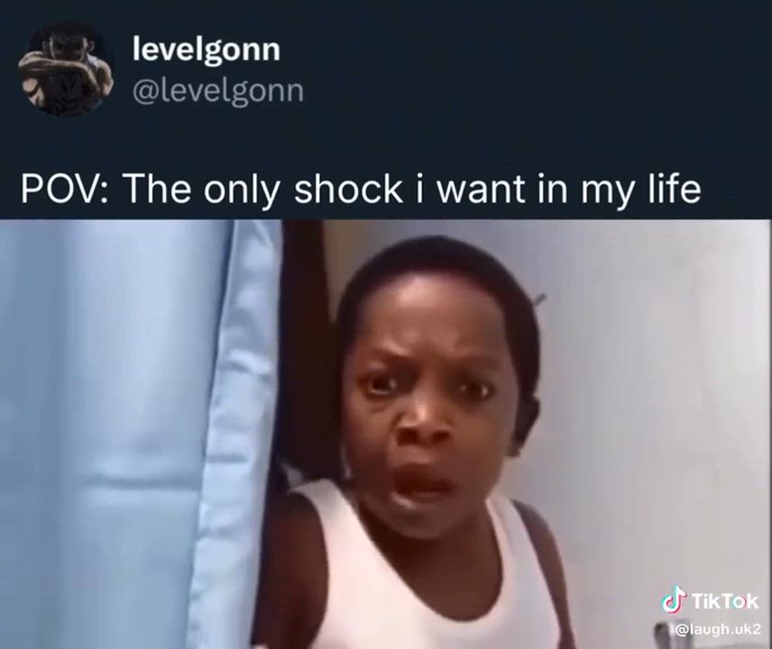 I like shocking like dis.