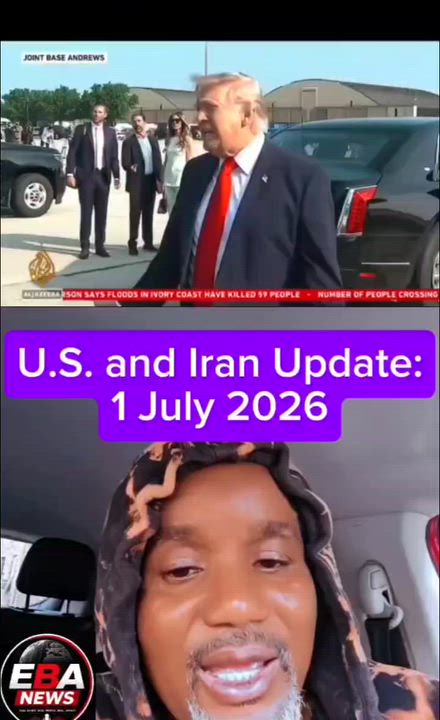 U.S. and Iran Update:
1 July 2026