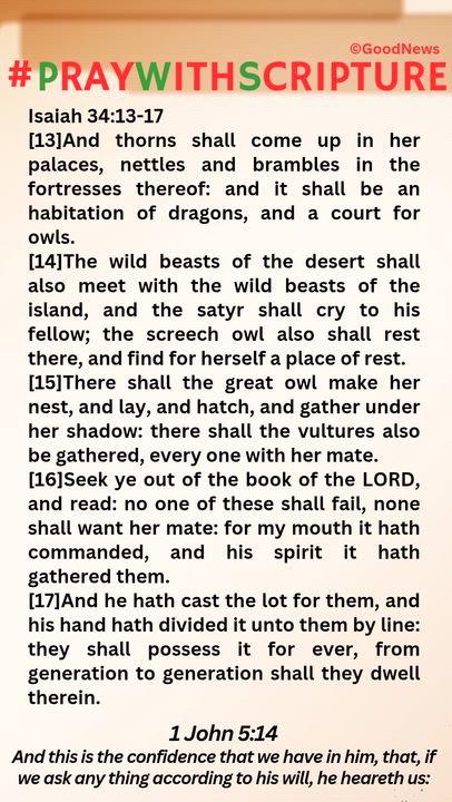 #PrayWithScriptureTodaysBibleReading 
Isaiah 34:13-17
[13]And thorns shall come up in her palaces, n...