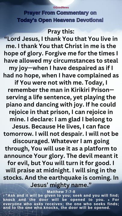 #PrayerFromCommentaryOnTodaysOpenHeavensDevotionalbyPastorEAAdeboye 
1 John 5:14-15 Voice
We live in...