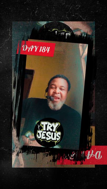 DAY 184 of 365 Reasons in 365 Days Why You Should Try Jesus 

Try Jesus Because God's Grace Is Great...
