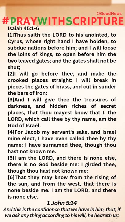 #PrayWithScriptureTodaysBibleReading 
Isaiah 45:1-6
[1]Thus saith the LORD to his anointed, to Cyrus...