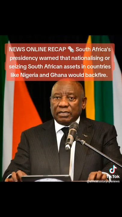 NEWS ONLINE RECAP 🗞️ South Africa's presidency warned that nationalising or seizing South African as...