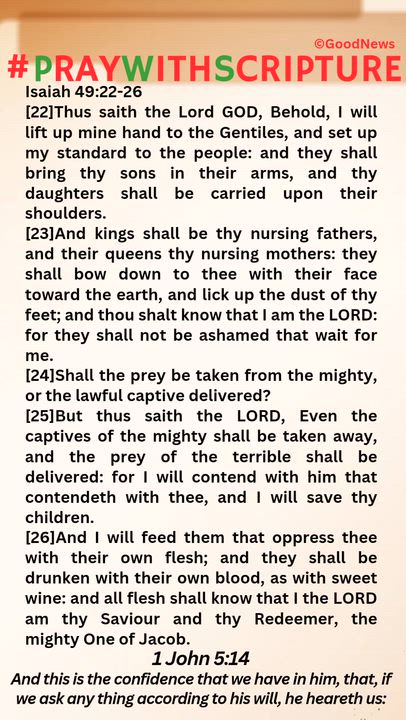 #PrayWithScriptureTodaysBibleReading 
Isaiah 49:22-26
[22]Thus saith the Lord GOD, Behold, I will li...