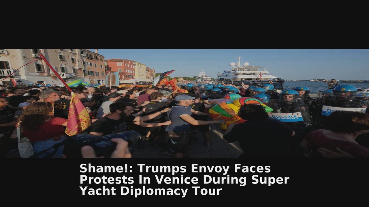 Top 10 Worldwide headlines 🙄🚀 discussions:
1. 'Shame!': Trump's Envoy Faces Protests In Venice Dur...