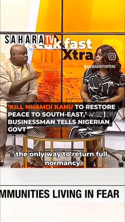 "Kill Nnamdi Kanu To Restore Peace"  Nigeria businessman urge federal government.