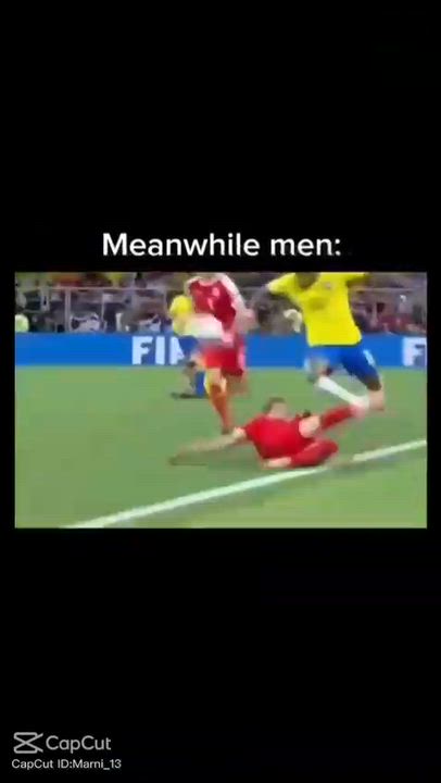 Men will laugh at women for being "dramatic"...
Then spend 45 seconds convincing the referee they su...