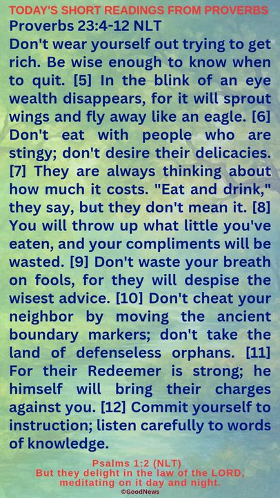 #DailyScriptureDelightsFromProverbs
Proverbs 4:7-9 TLB
Getting wisdom is the most important thing yo...