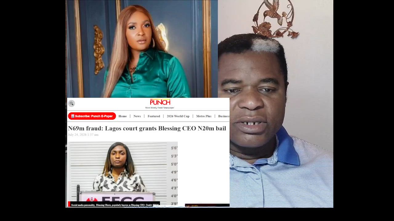 Lagos Court Grants Blessing CEO ₦20 Million Bail in Alleged ₦69 Million Fraud Case
