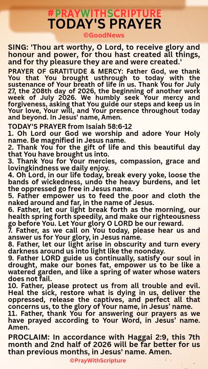 #PrayWithScriptureTodaysPrayer 
TODAY'S PRAYER from Isaiah 58:6-12
1. Oh Lord our God we worship and...