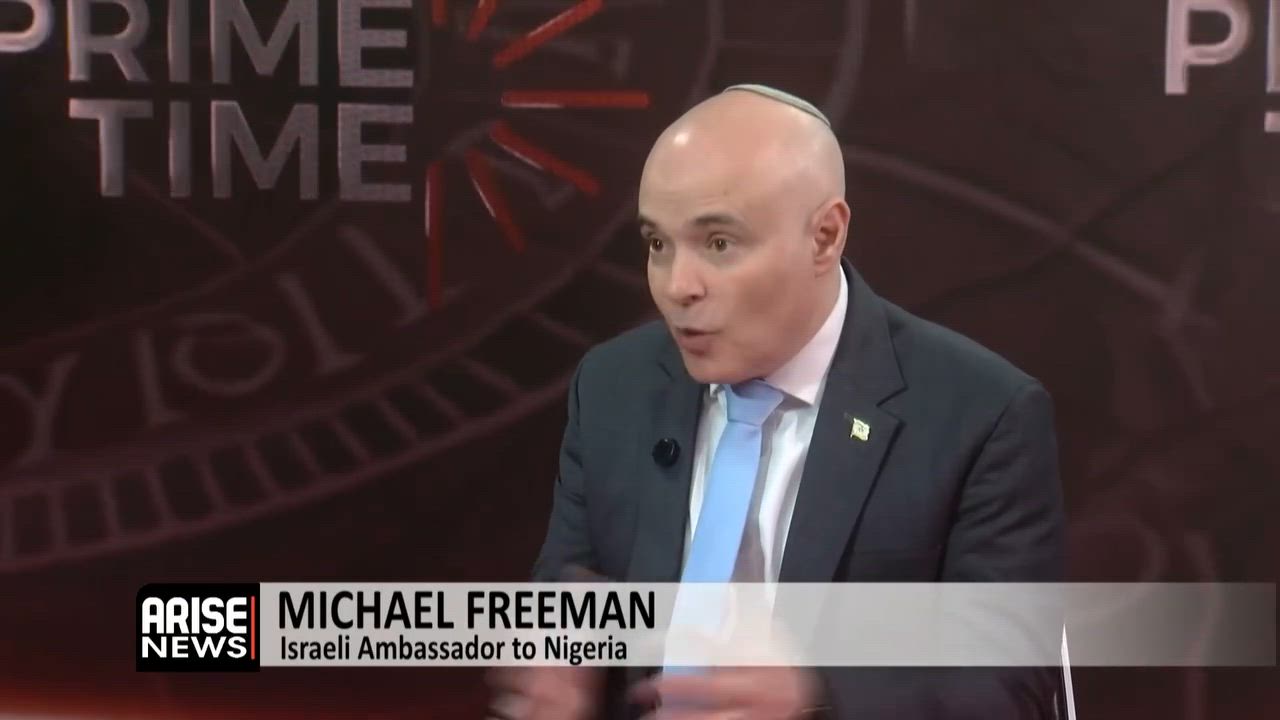 We Want to See More Nigerian Doctors Coming Over to Israel to Learn and Build Capacity - Freeman

Is...
