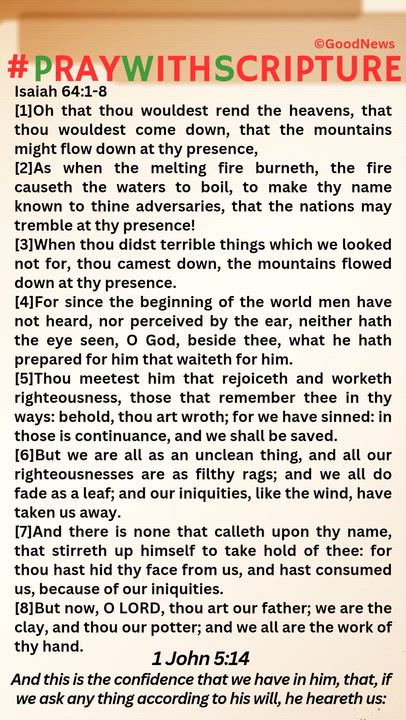 #PrayWithScriptureTodaysBibleReadingAndPrayer
TODAY'S PRAYER from Isaiah 64:1-8
1. Father Lord, our...