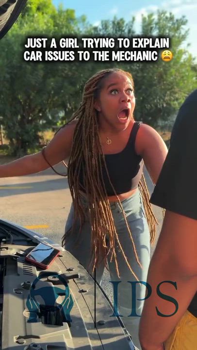 When you have no idea what's wrong with your car, but you still have to explain the problem to a mec...