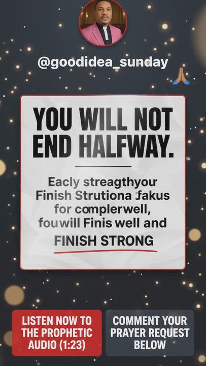 YOU WILL FINISH WELL