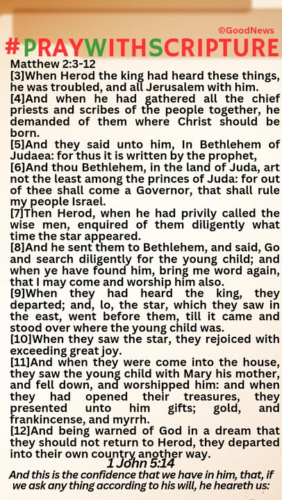 #PrayWithScriptureTodaysBibleReadingAndPrayer
TODAY'S PRAYER from Matthew 2:3-12
1. Oh Lord our God,...