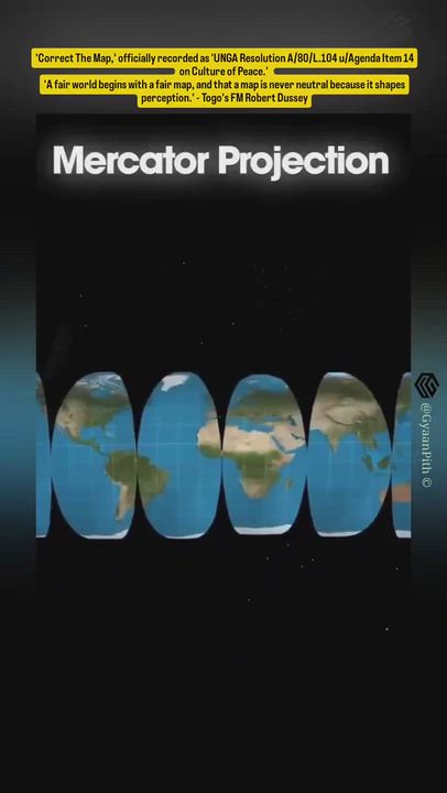 THE UNITED NATIONS HAS ADOPTED THE NEW WORLD MAP SHOWING THE TRUE SIZE OF AFRICA THANKS TO TOGO WHO...