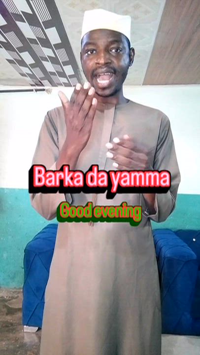 Learn Hausa language 
"Greeting in Hausa language"
Share and follow 

#hausa #Viral #english #greeti...